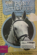The Pony Detectives #2 Scout and the Mystery of the Marsh Ponies