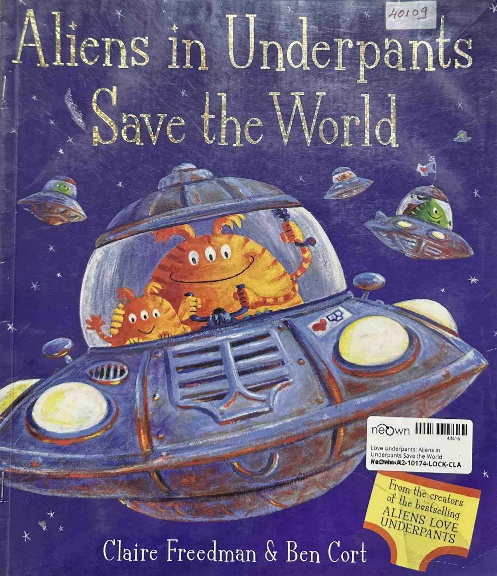 Love Underpants: Aliens in Underpants Save the World (Paperback)