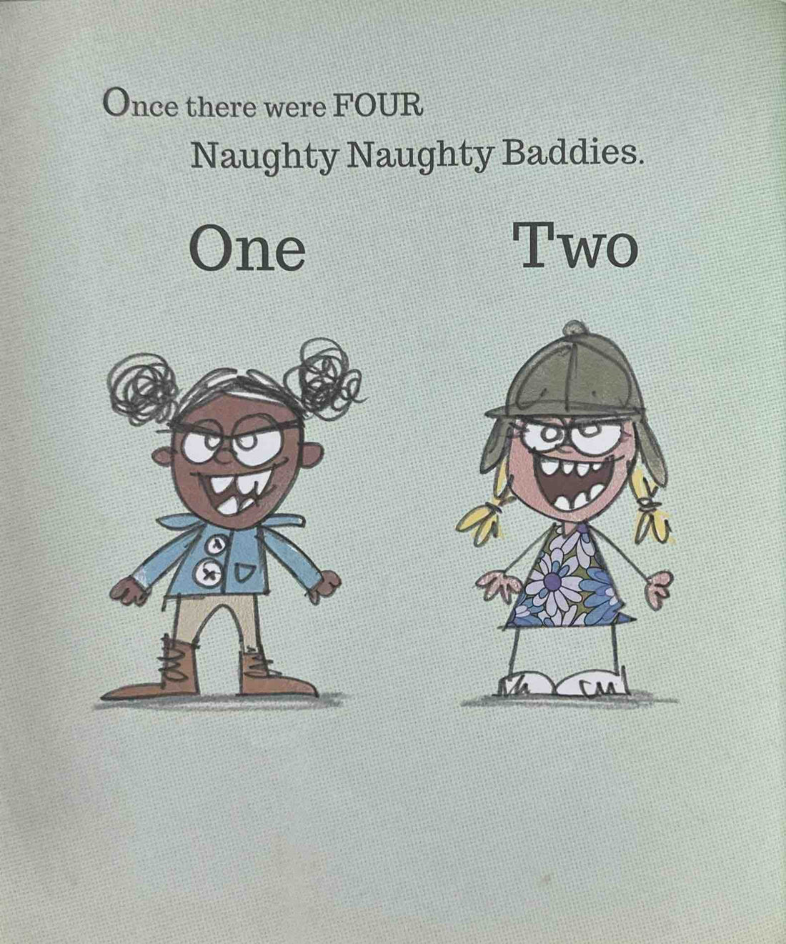 The Astro Naughty Naughty Baddies