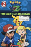 Scholastic Readers Level 2: Pokemon the Series Xyz: The Rescue Mission