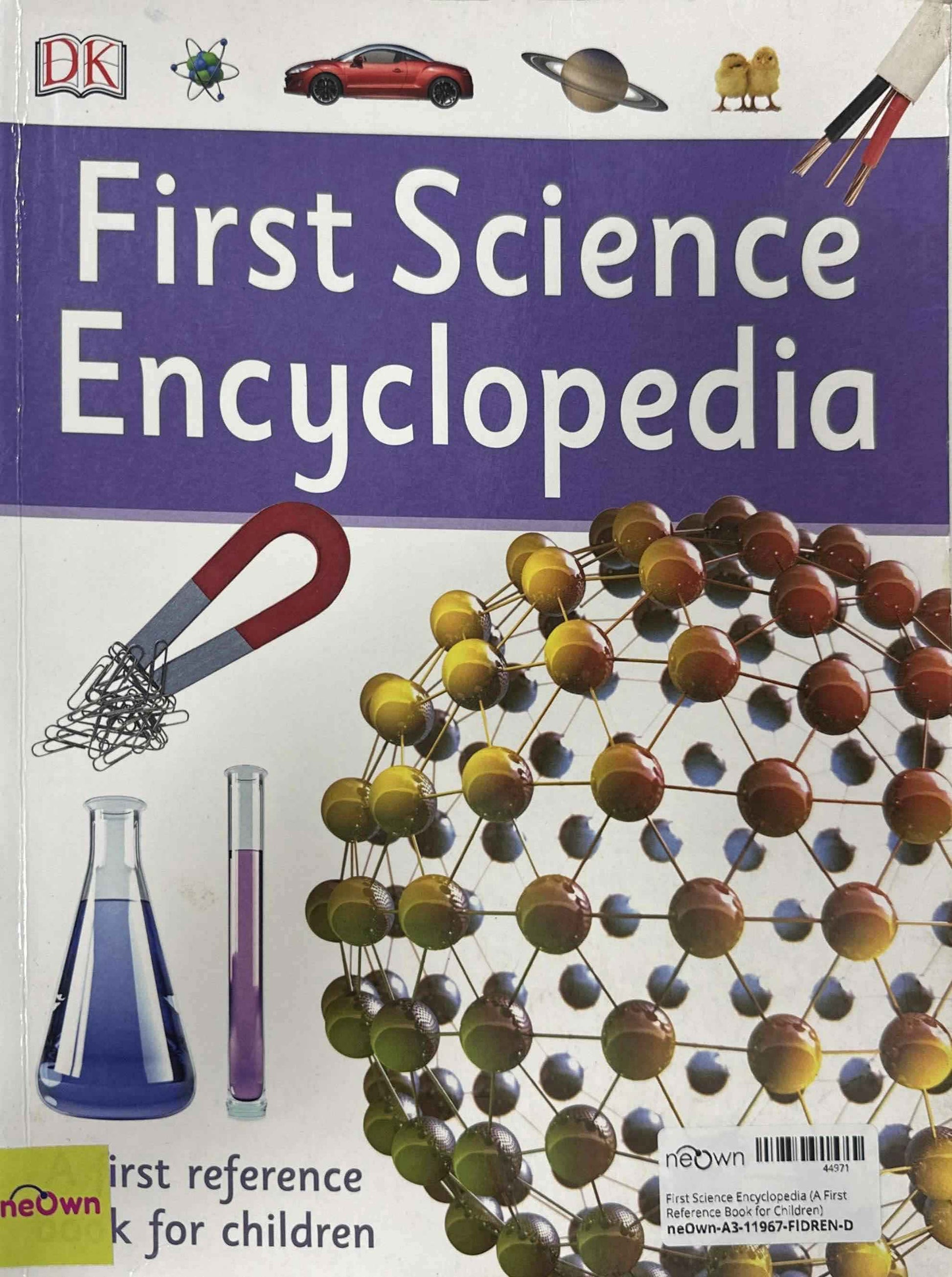 First Science Encyclopedia (A First Reference Book for Children)