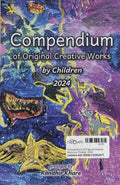 Compendium of Original Creative Works by Children 2024