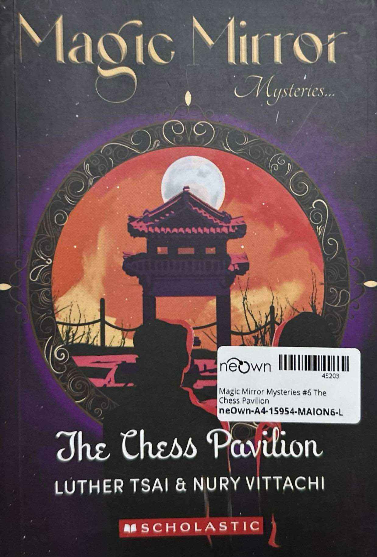 Magic Mirror Mysteries #6 The Chess Pavilion