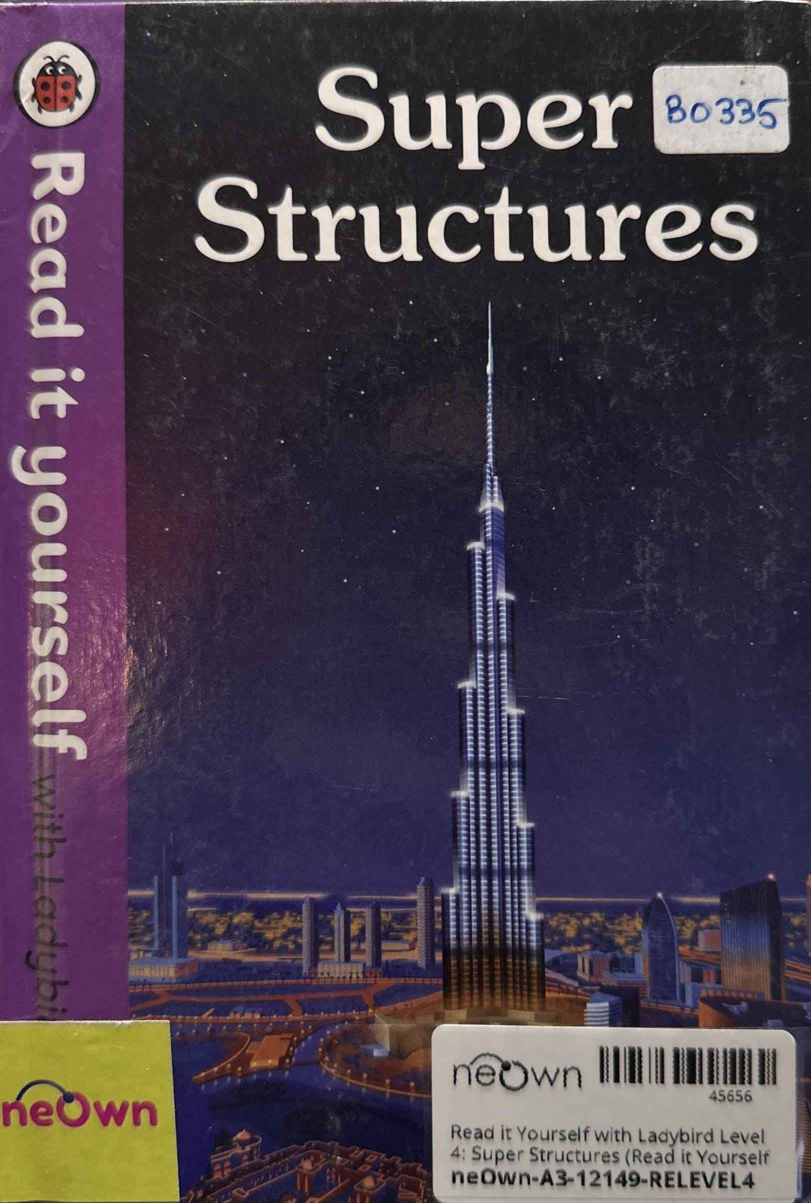 Read it Yourself with Ladybird Level 4: Super Structures (Read it Yourself with Ladybird Level 4)