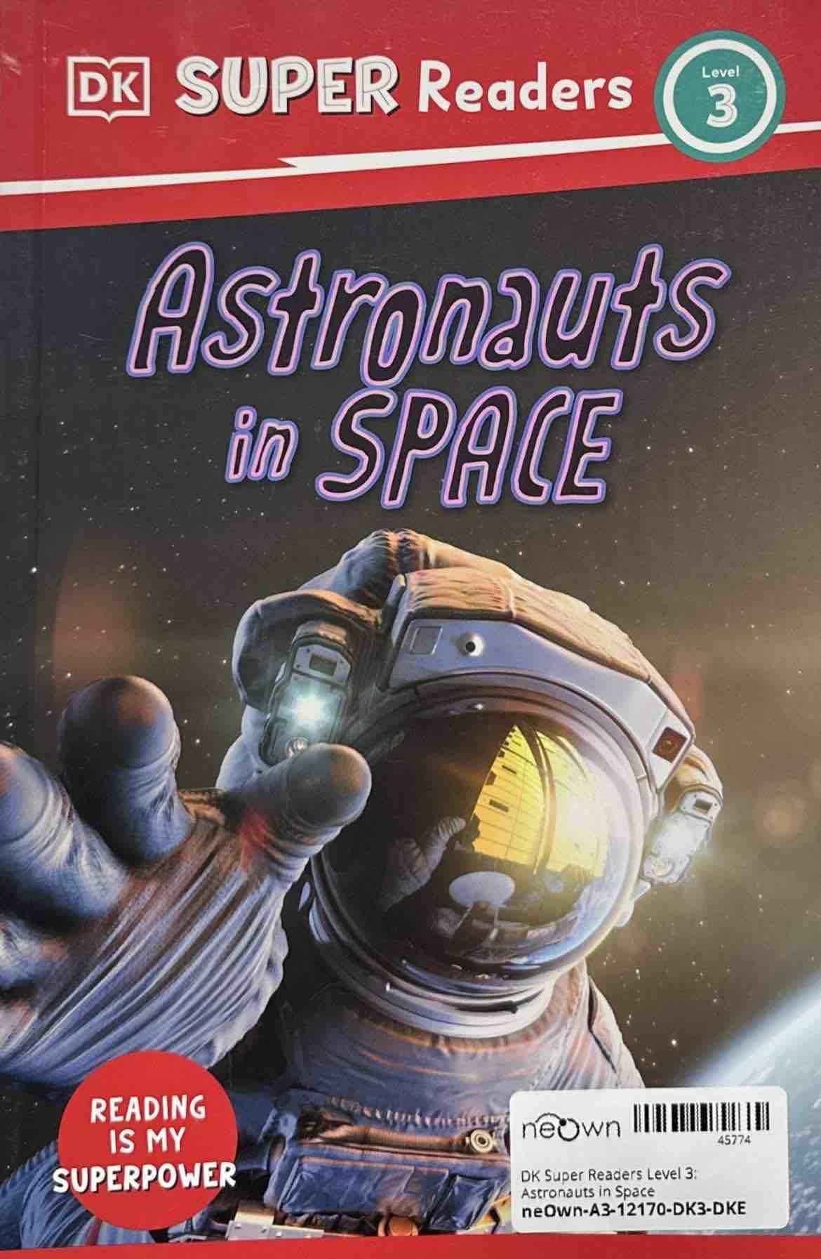 DK Super Readers Level 3: Astronauts in Space