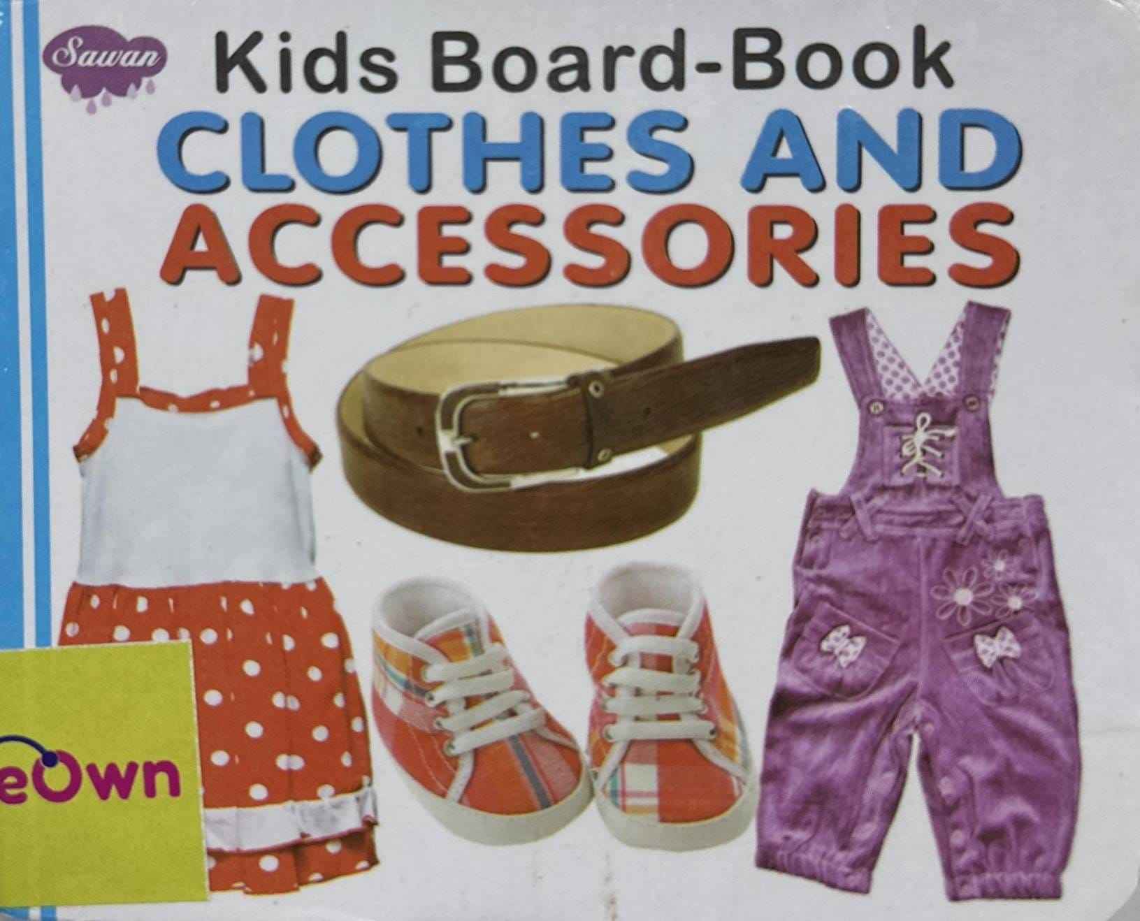 Kids Board-Book: Kids Board-Book Clothes and Accessories