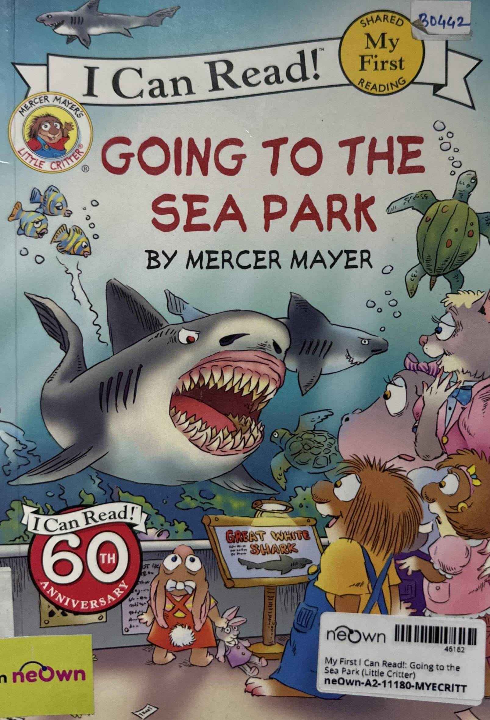 My First I Can Read!: Going to the Sea Park (Little Critter)