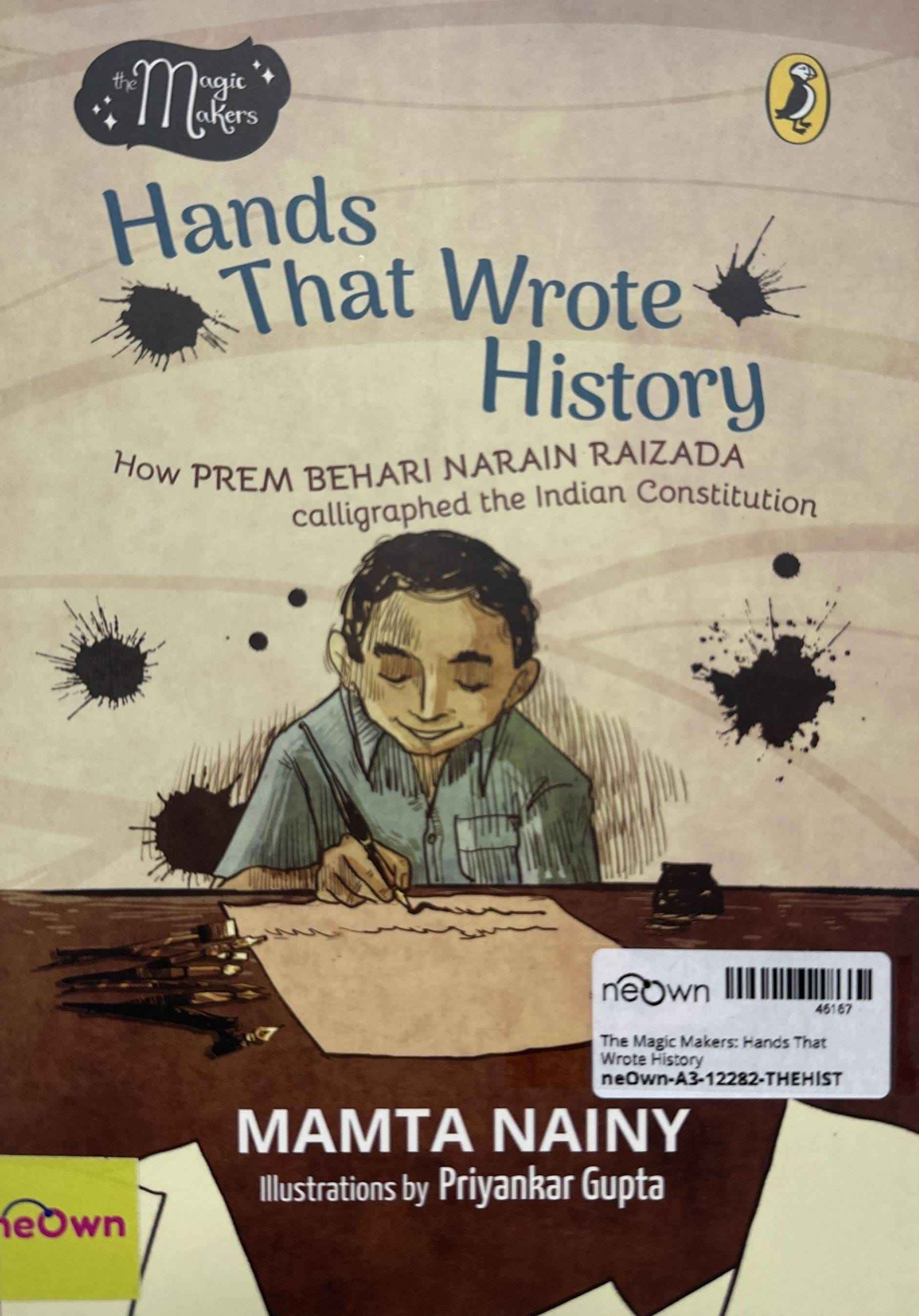 The Magic Makers: Hands That Wrote History