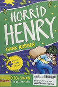 Horrid Henry #17 Horrid Henry Bank Robber