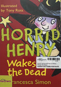 Horrid Henry #18 Horrid Henry Wakes the Dead