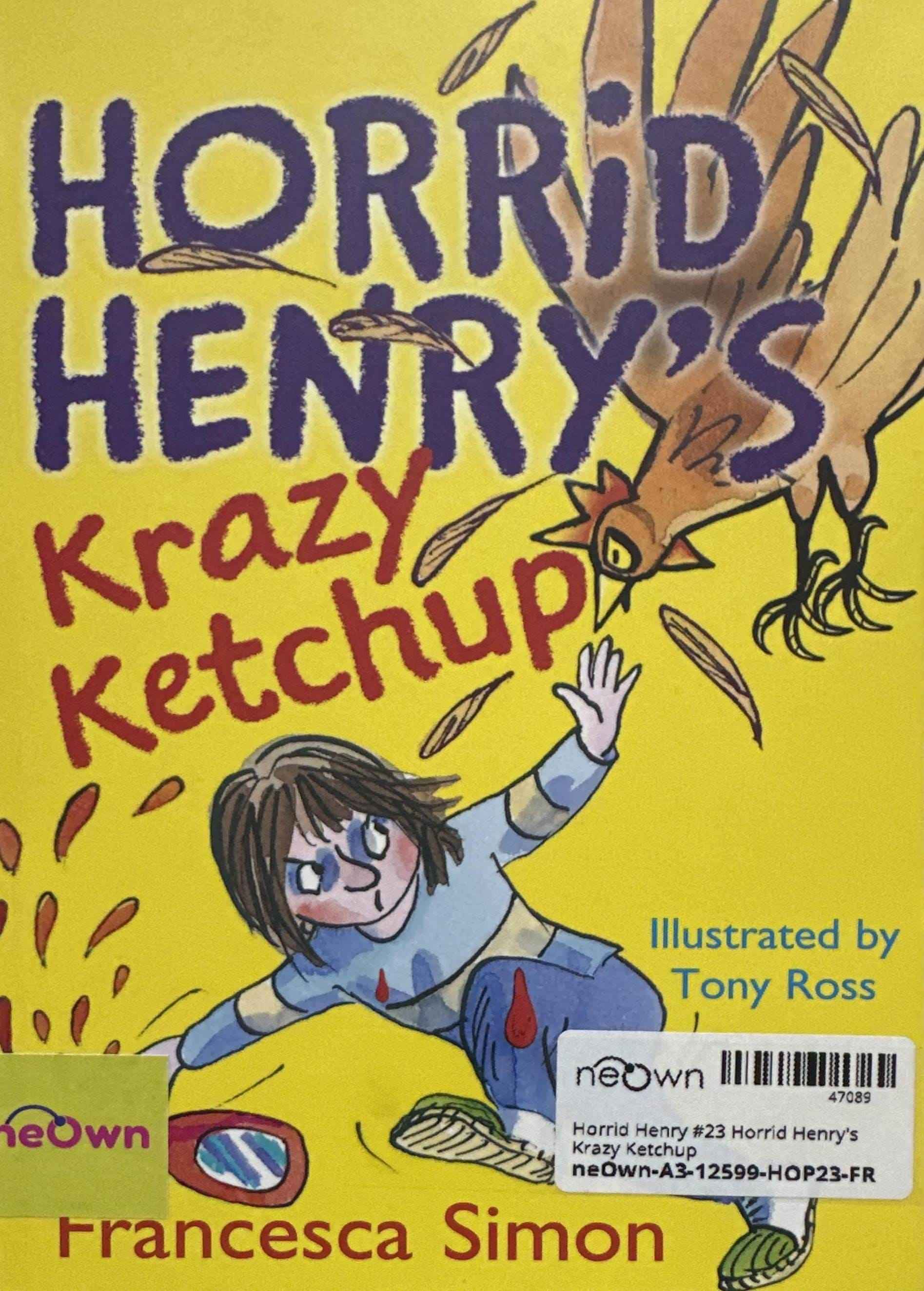 Horrid Henry #23 Horrid Henry's Krazy Ketchup