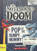 The Notebook of Doom #6 Pop of the Bumpy Mummy