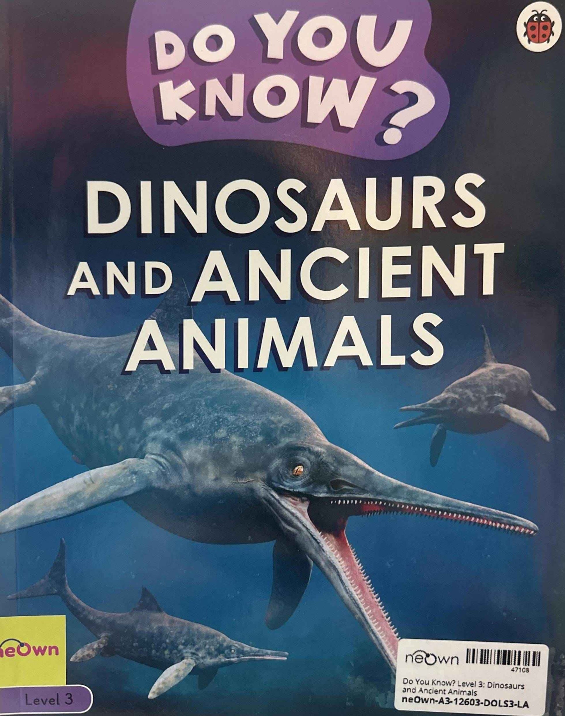 Do You Know? Level 3: Dinosaurs and Ancient Animals