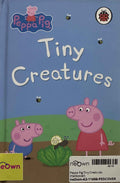 Peppa Pig:Tiny Creatures (Hardcover)