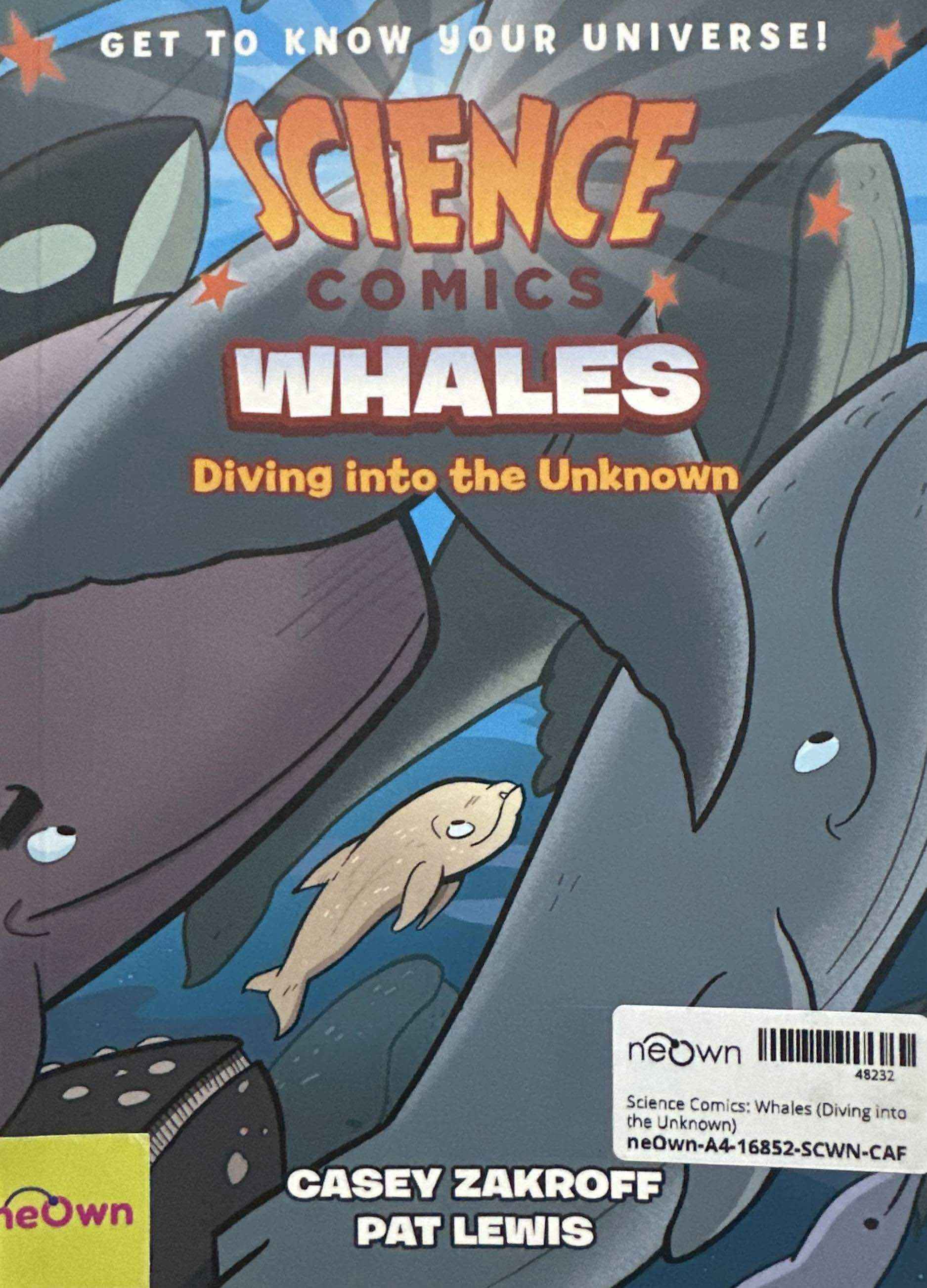 Science Comics: Whales (Diving into the Unknown)