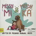 Missy Mi & Messy Ka