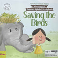 Adventures of Samara & Alphabet, the elephant: Saving the Birds (English)