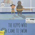 The Animal Series: The Hippo Who Came to Swim