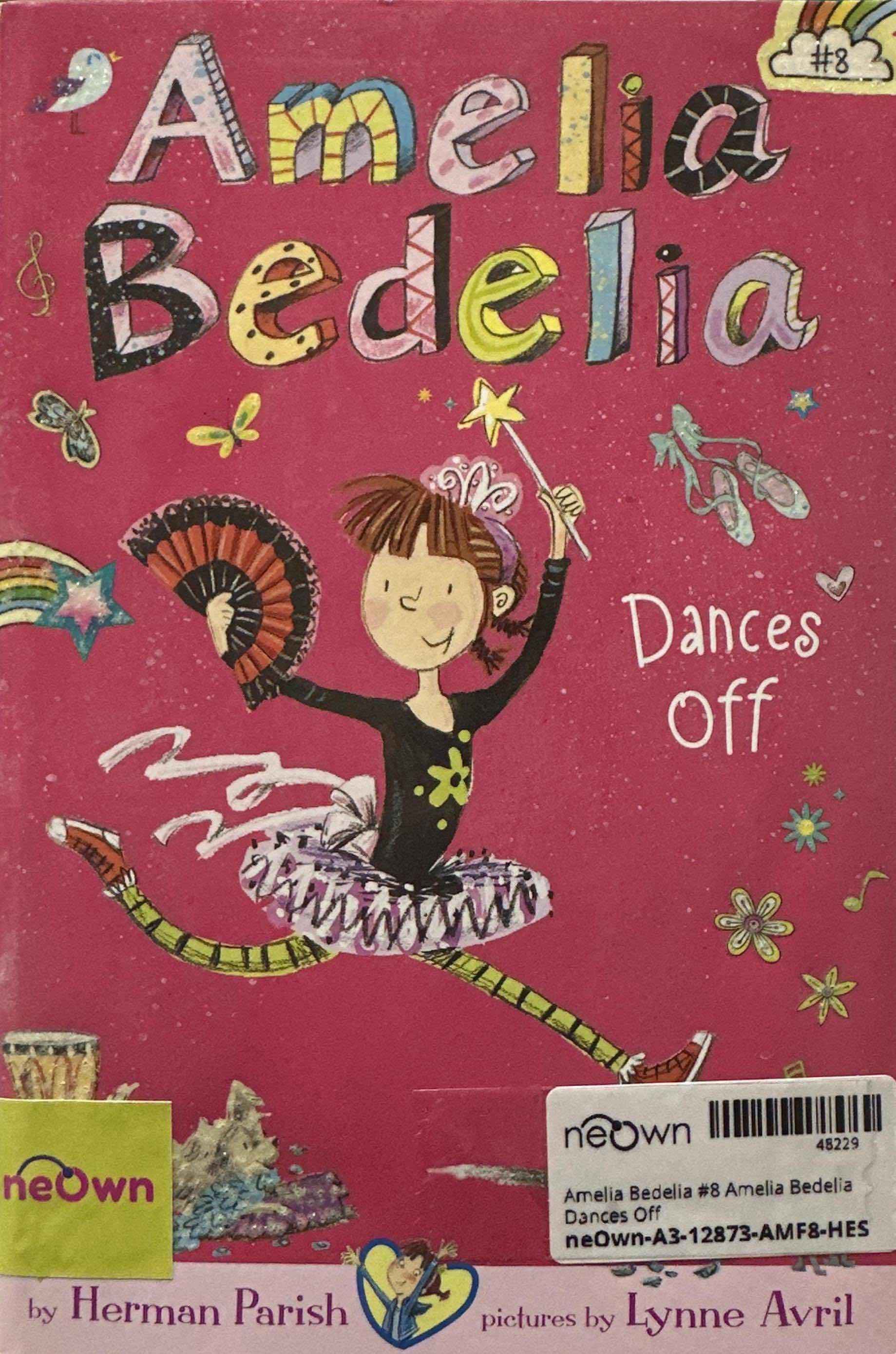 Amelia Bedelia #8 Amelia Bedelia Dances Off