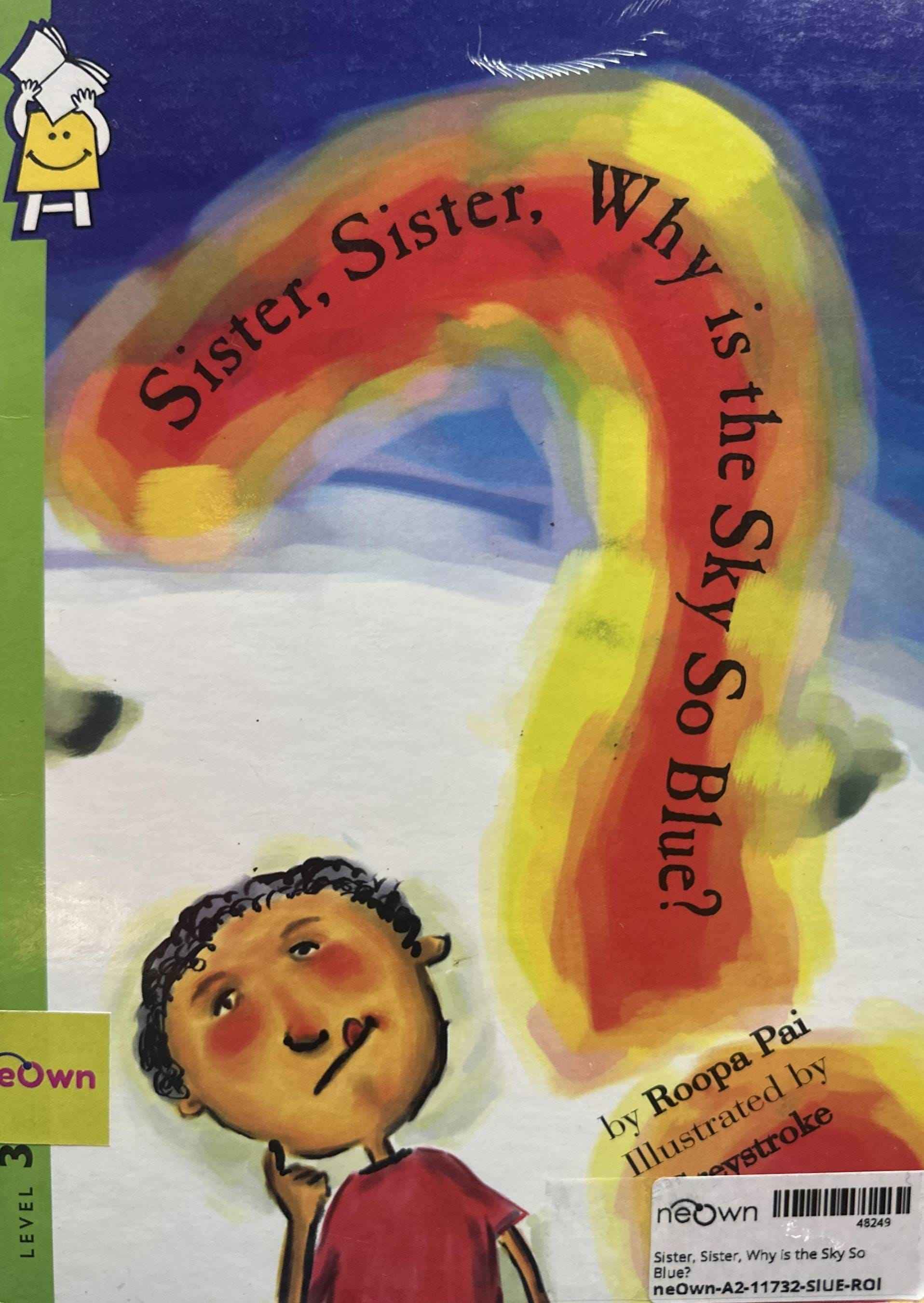 Sister, Sister, Why is the Sky So Blue?