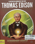 Thomas Edison: Extraordinary Scientist Who Changed The World