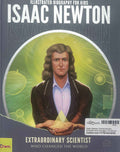 Isaac Newton: Extraordinary Scientist Who Changed The World