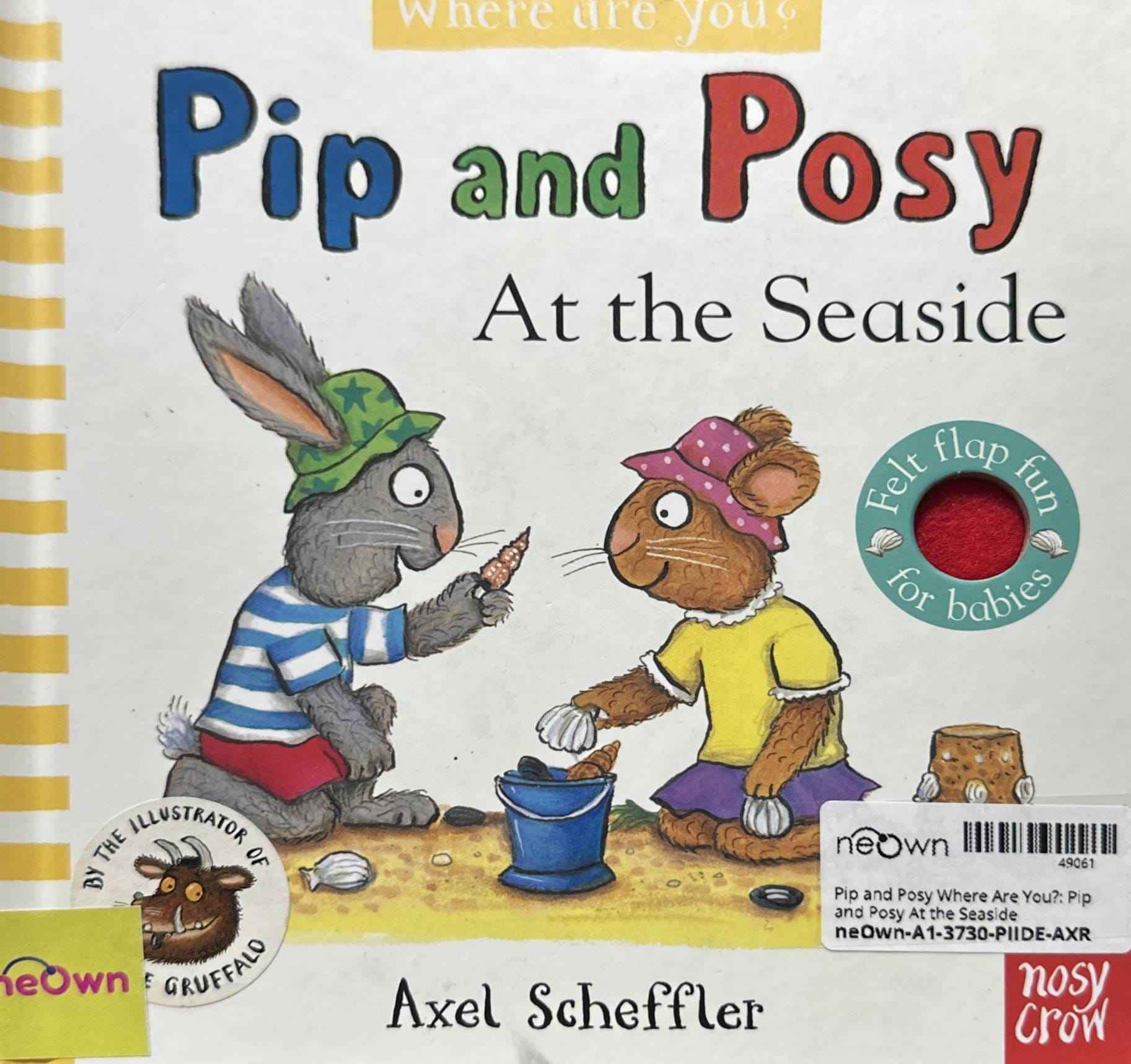 Pip and Posy Where Are You?: Pip and Posy At the Seaside