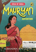 Girls of India: A Mauryan Adventure