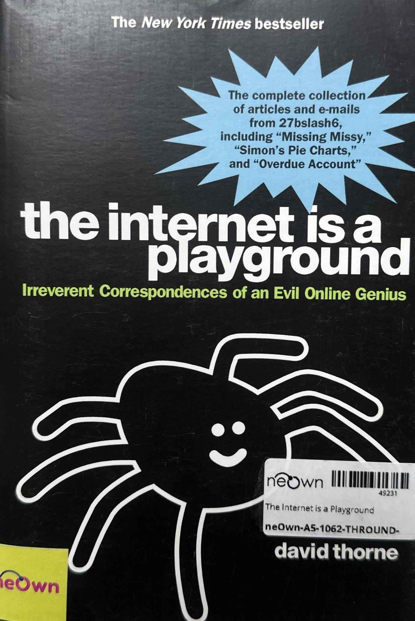 The Internet is a Playground