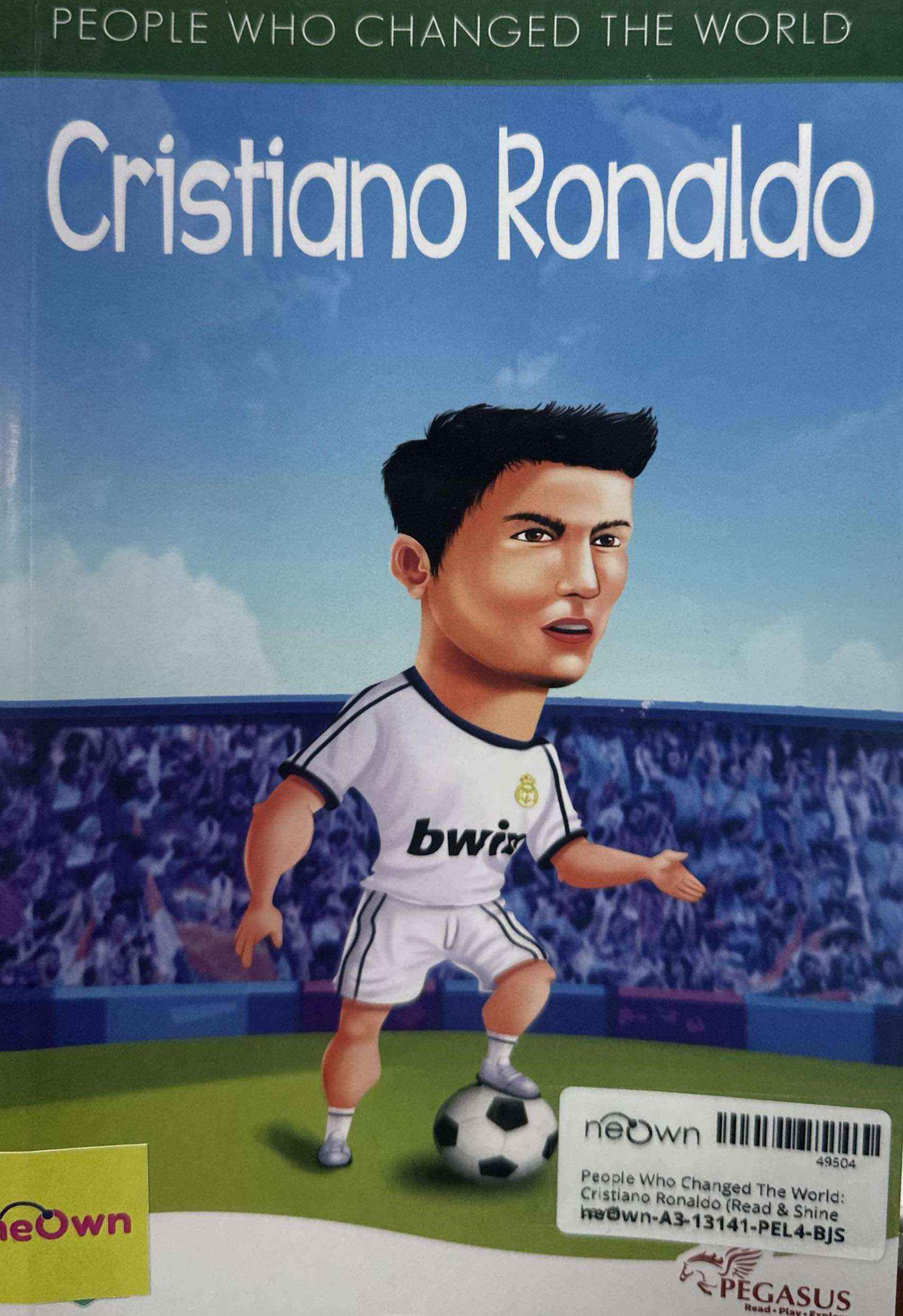 People Who Changed The World: Cristiano Ronaldo (Read & Shine Level 4)