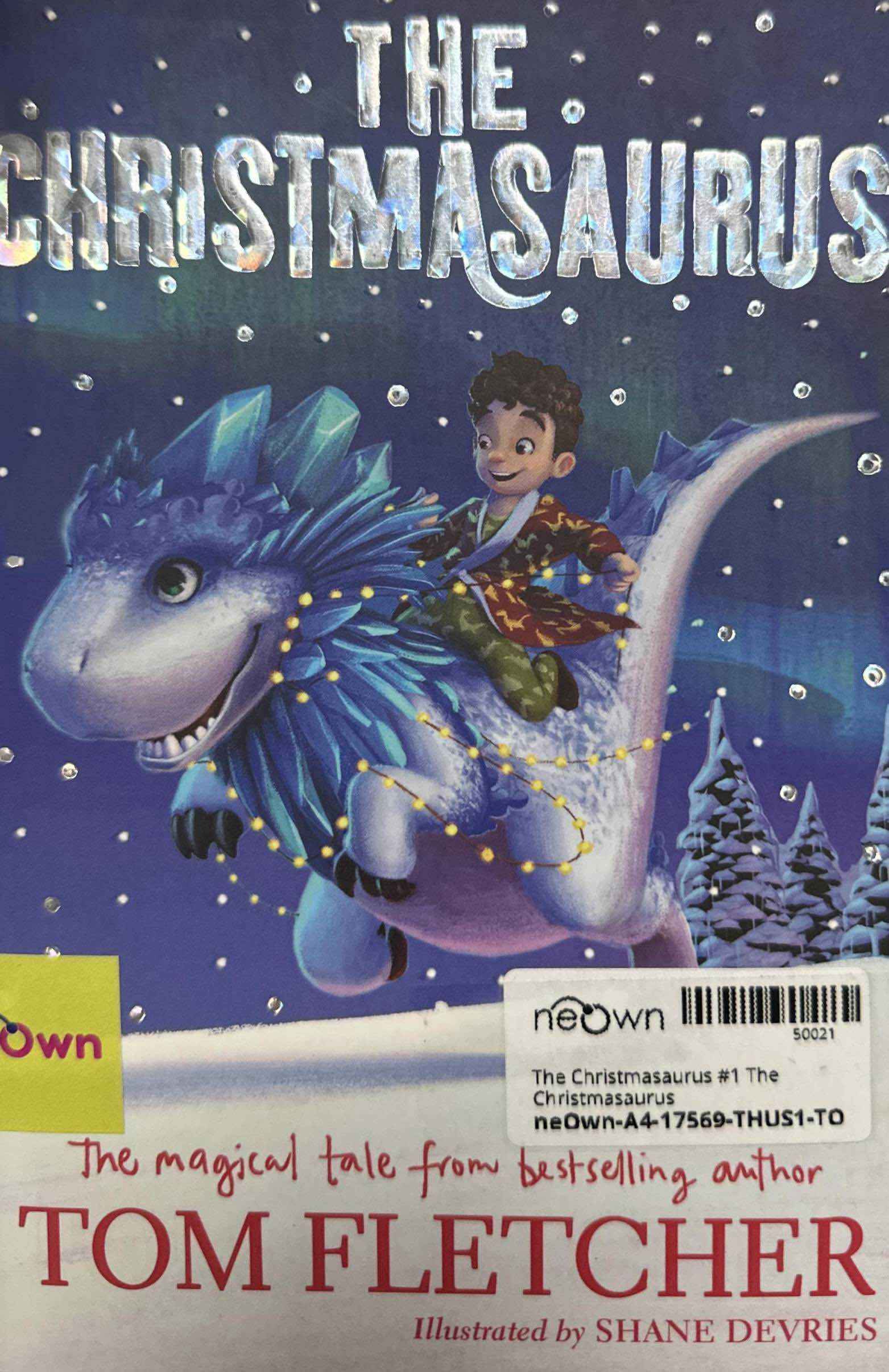The Christmasaurus #1 The Christmasaurus
