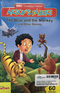 Aesop's Fables: The Bear and the Monkey and Other Stories