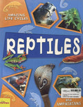 Amazing Life Cycles: Reptiles and Amphibians