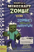 Diary of a Minecraft Zombie #17 Zombie's Excellent Adventure