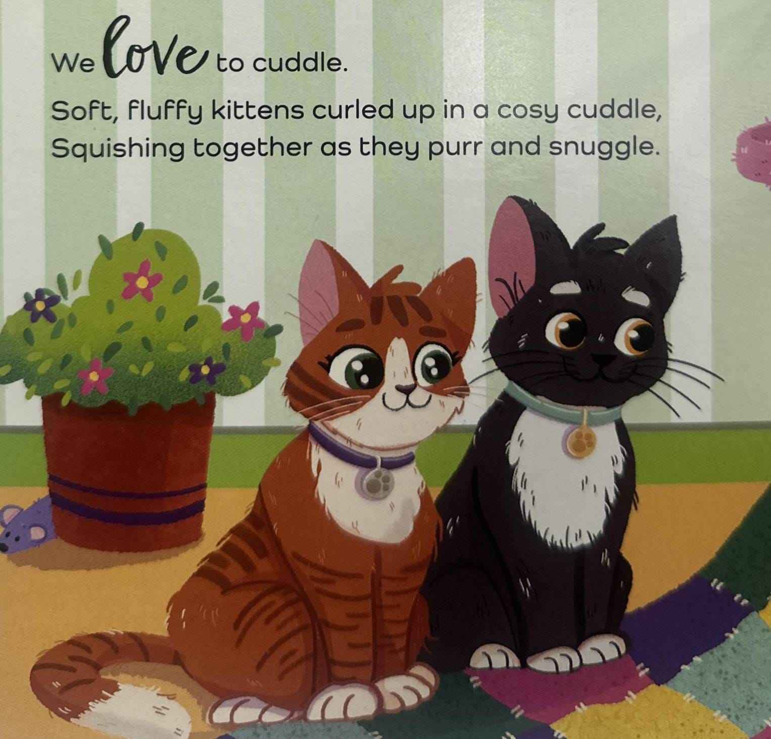 We Love to Cuddle!