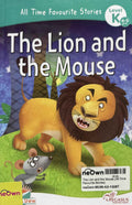 The Lion and the Mouse (All Time Favourite Stories)