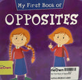 My First Book of Opposites