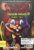 Five Nights at Freddy’s: Fazbear Frights #5 Bunny Call