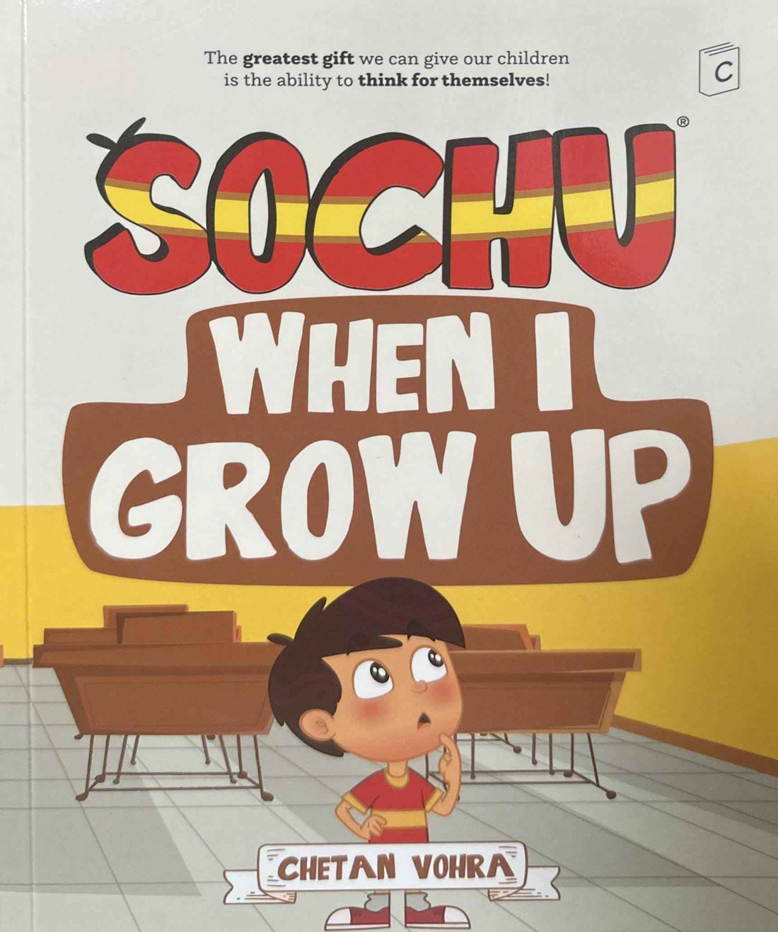 Sochu #2 When I Grow Up (Thinking Series)