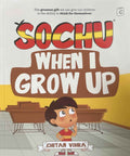 Sochu #2 When I Grow Up (Thinking Series)