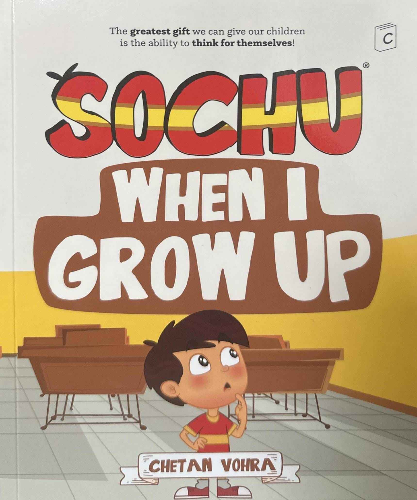 Sochu #2 When I Grow Up (Thinking Series)