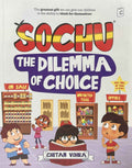 Sochu #6 The Dilemma Of Choice (Thinking Series)