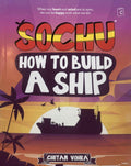 Sochu #33 How To Build A Ship (Doing Series)