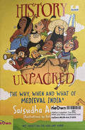 History Unpacked: The Why, When and What of Medieval India