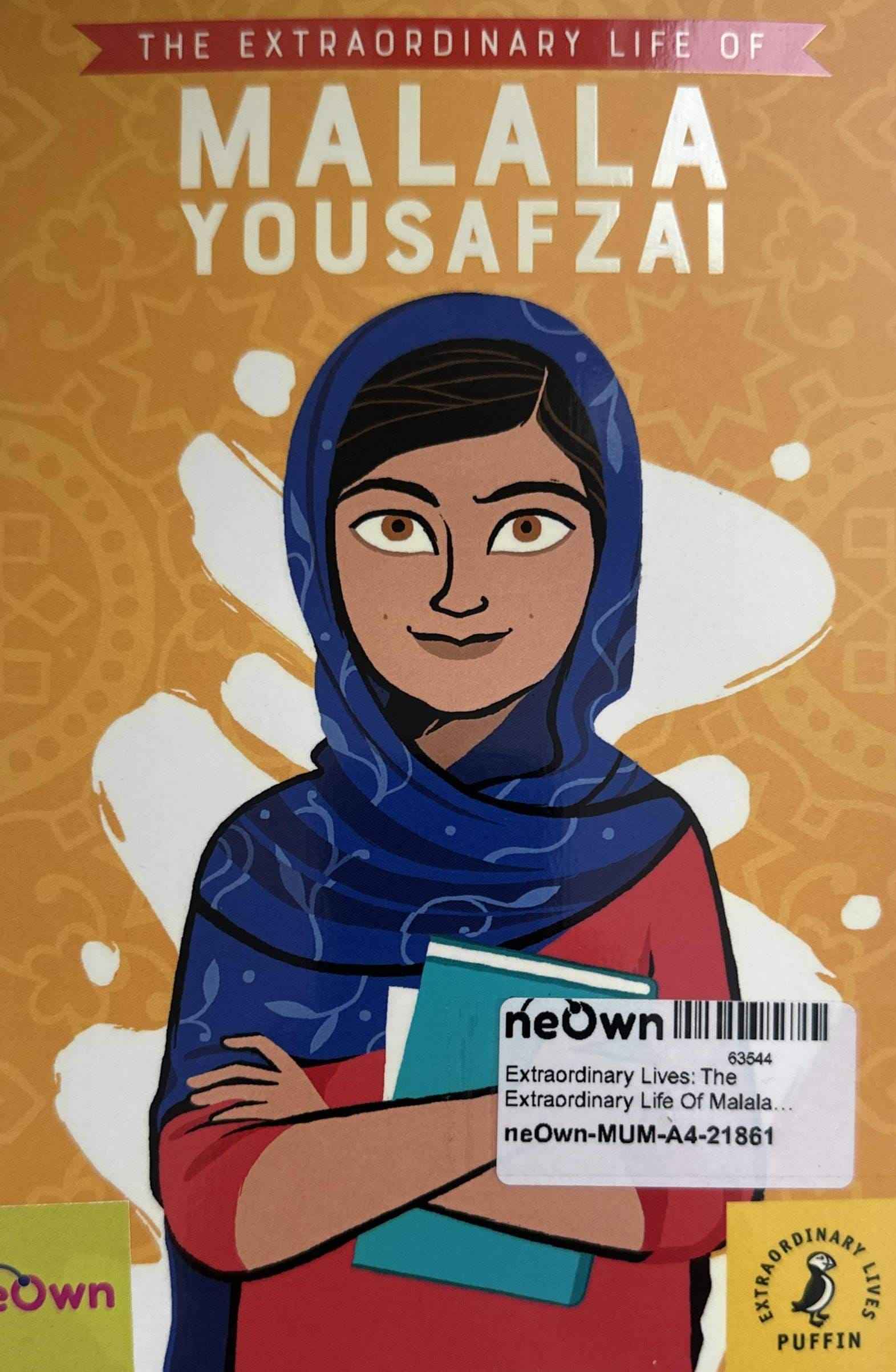 Extraordinary Lives: The Extraordinary Life Of Malala Yousafzai