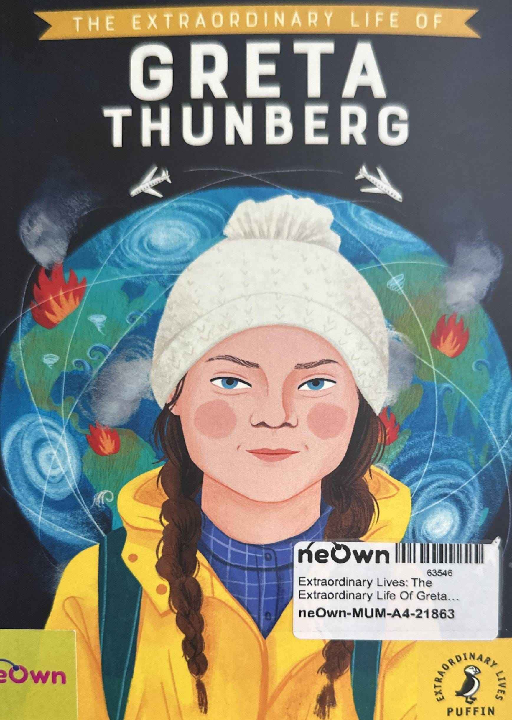 Extraordinary Lives: The Extraordinary Life Of Greta Thunberg