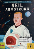 Extraordinary Lives: The Extraordinary Life Of Neil Armstrong