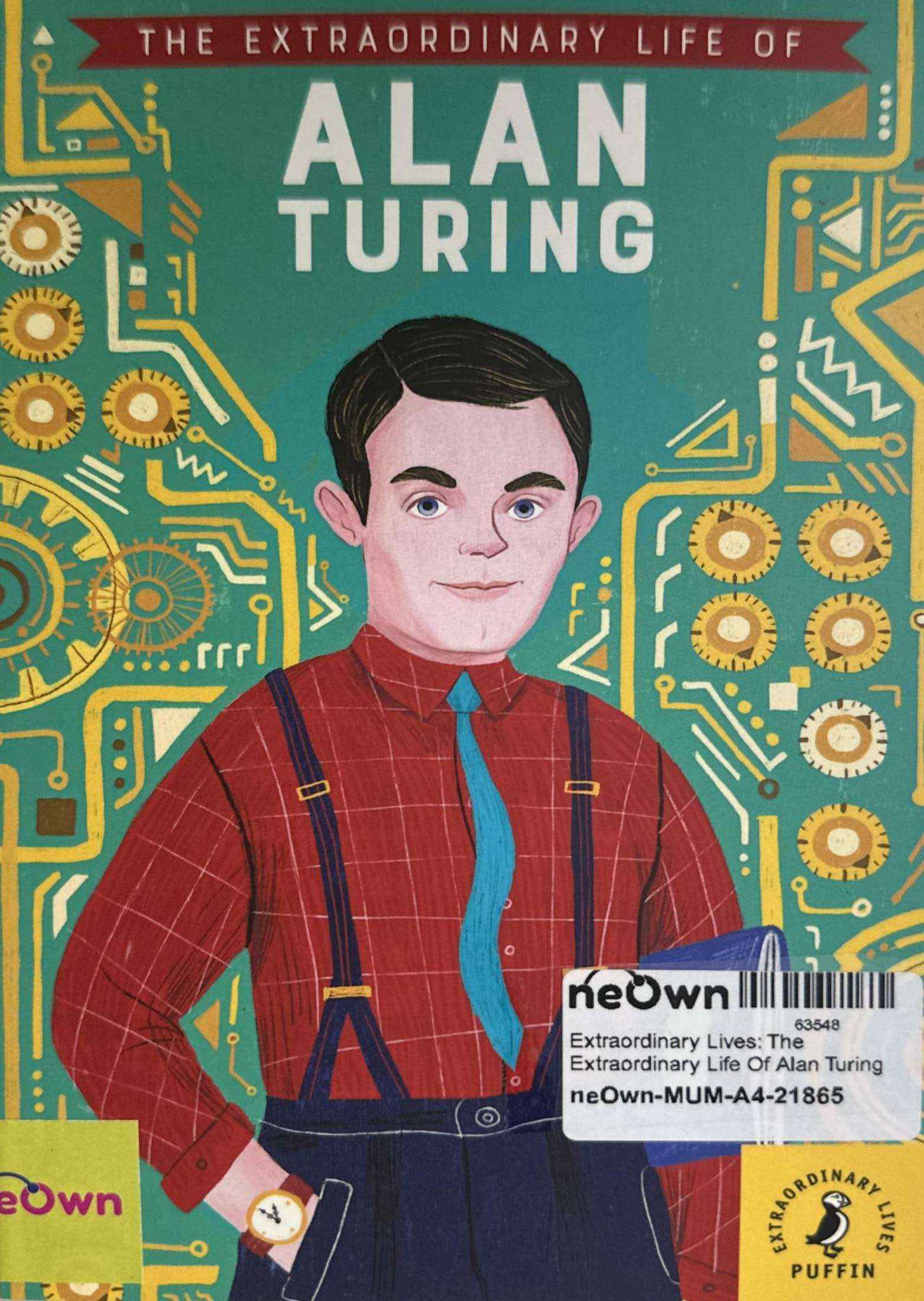 Extraordinary Lives: The Extraordinary Life Of Alan Turing