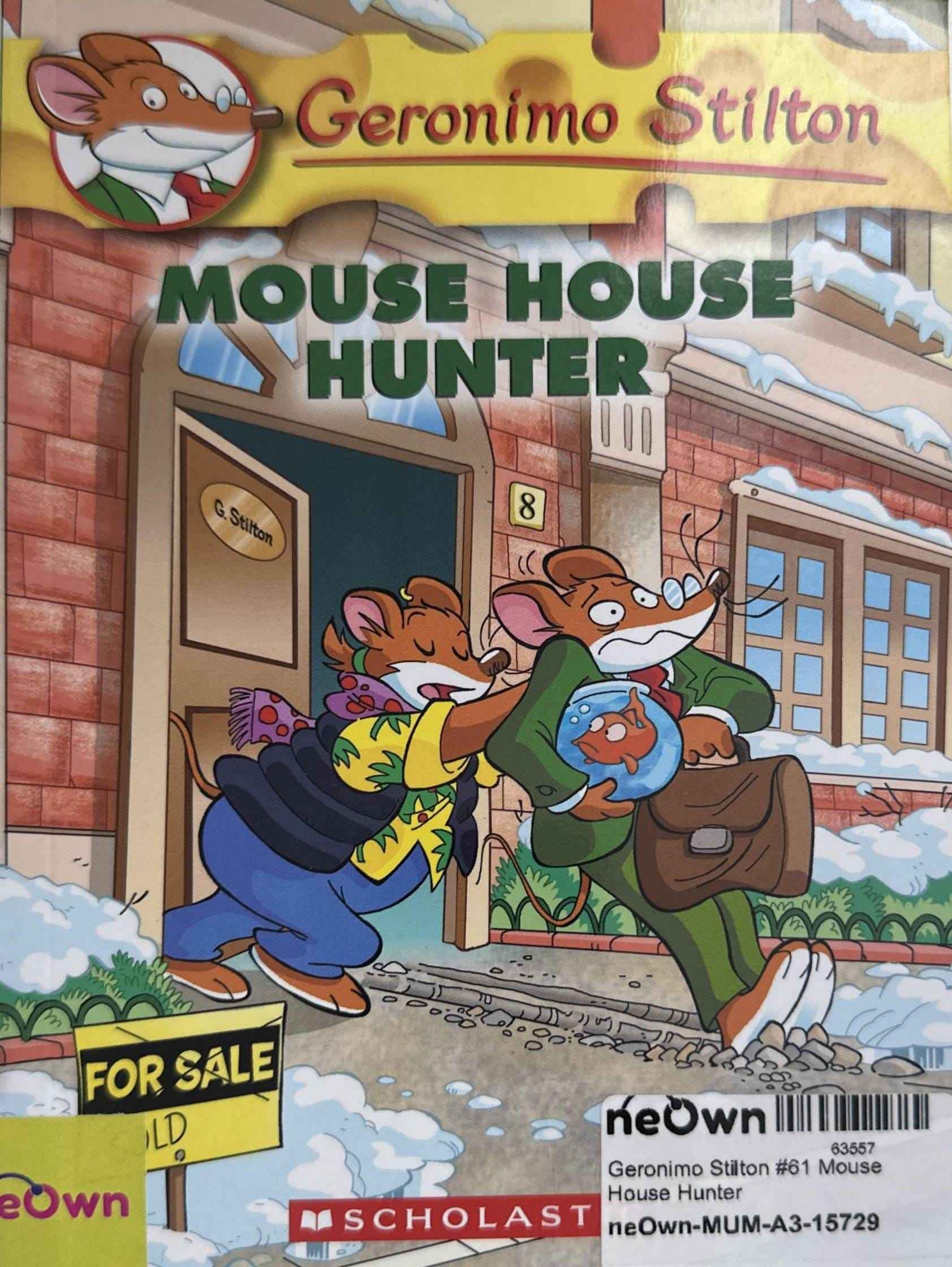Geronimo Stilton #61 Mouse House Hunter