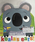 Never Touch A Koala's Ears!